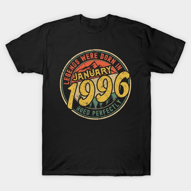 Legends were born in January 1996 - aged perfectly - awesome vintage birthday T-Shirt by Timothy Schilz